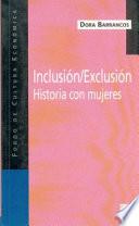 libro Inclusión/exclusión. Historia Con Mujeres